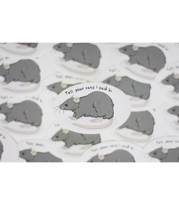 'Tell your rats I said hi' sticker