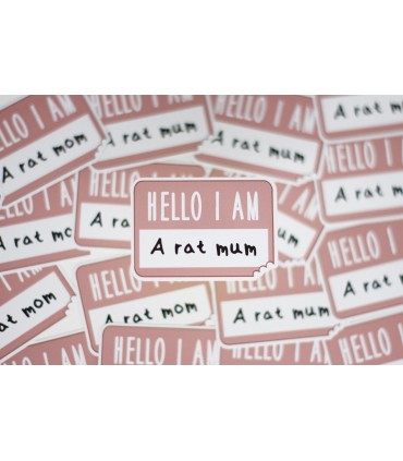 'Hello I am a Rat Mum/Mom/Dad/Parent' sticker