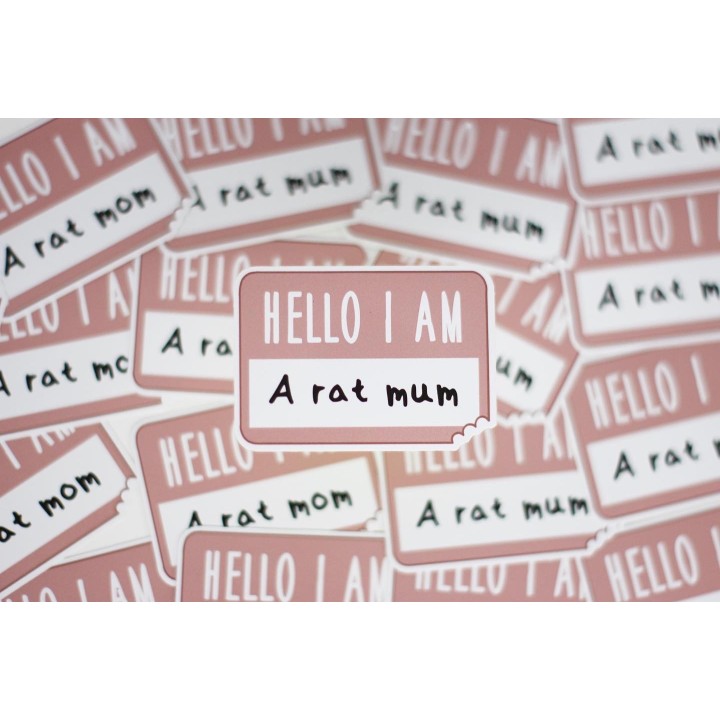 'Hello I am a Rat Mum/Mom/Dad/Parent' sticker