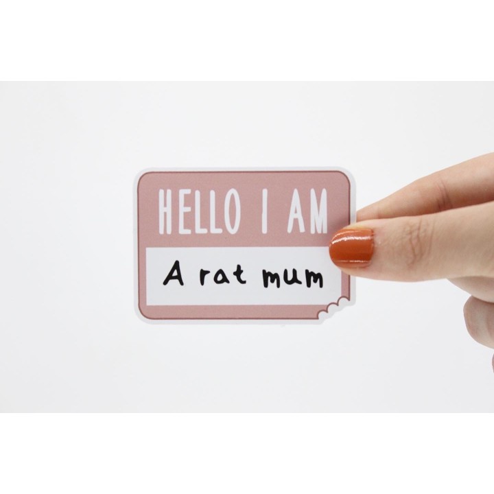 'Hello I am a Rat Mum/Mom/Dad/Parent' sticker