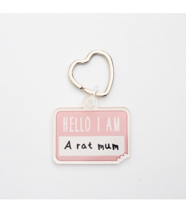 'Hello I am a Rat Mum/Mom/Dad/Parent' Keyring