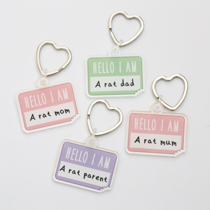 'Hello I am a Rat Mum/Mom/Dad/Parent' Keyring