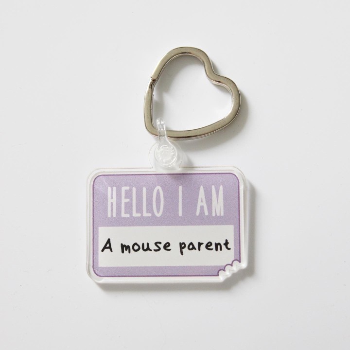 Hello I am a Mouse Mum/Mom/Dad/Parent' Keyring